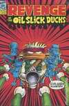Revenge of the Oil Slick Ducks #1 Comic Books - Covers, Scans, Photos in Revenge of the Oil Slick Ducks Comic Books - Covers, Scans, Gallery